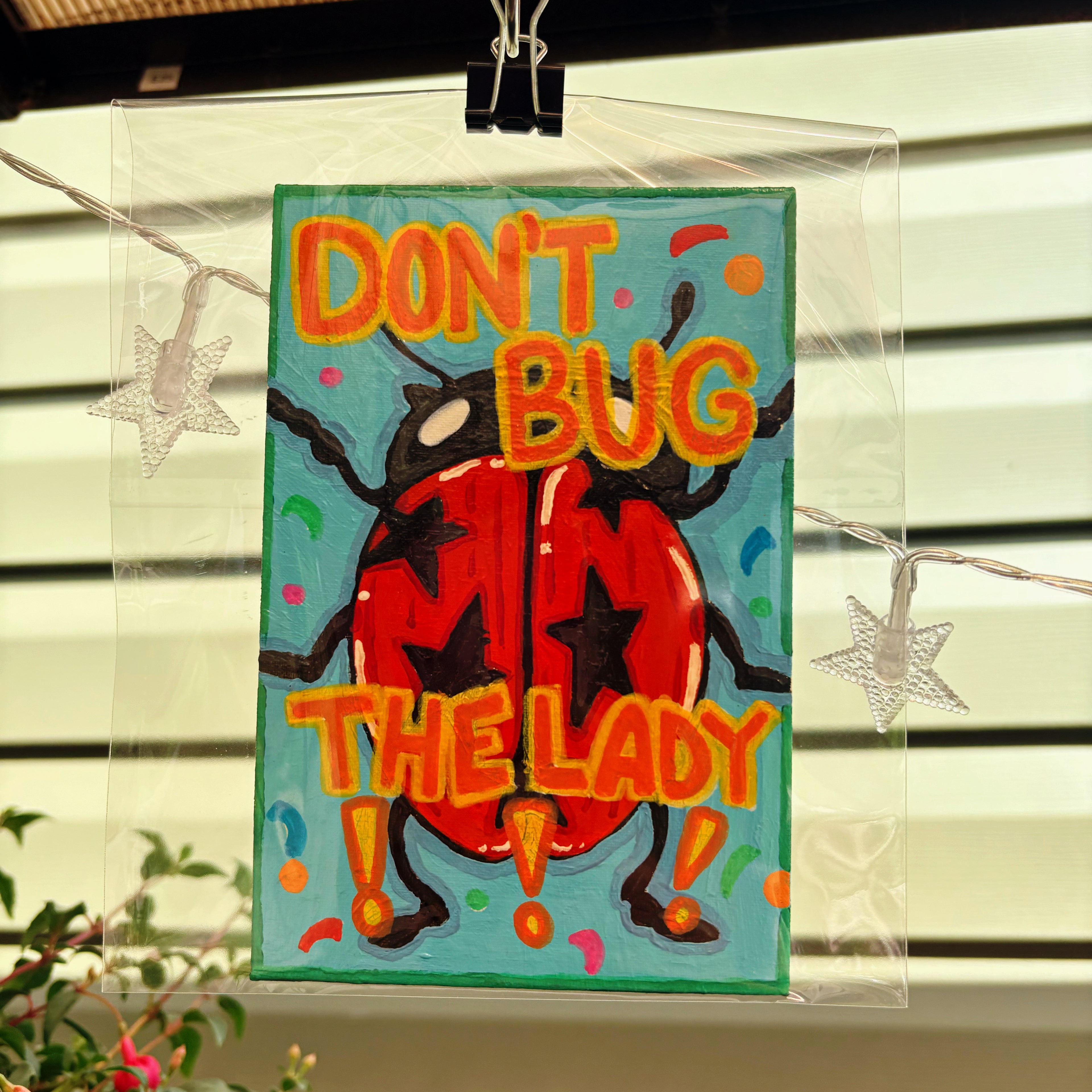 Don't Bug the Lady
