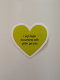 I Sign With Glitter Sticker
